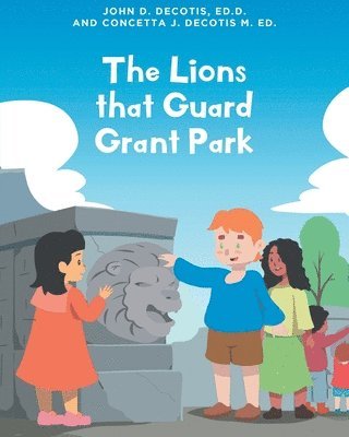 The Lions that Guard Grant Park 1