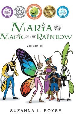 Suzanna L Royse, Suzanna L. Royse, L. Royse,Suzanna - Maria and the Magic of the Rainbow, Inbunden