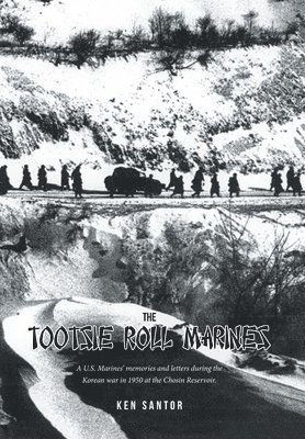 The Tootsie Roll Marines 1