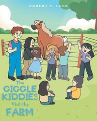 bokomslag Giggle Kiddies Visit the Farm