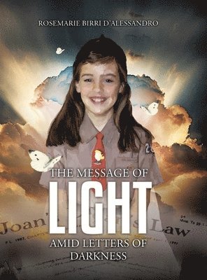 bokomslag The Message of Light Amid Letters of Darkness