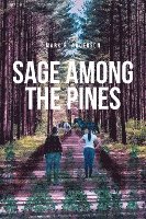 Sage among the Pines 1