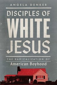 bokomslag Disciples of White Jesus