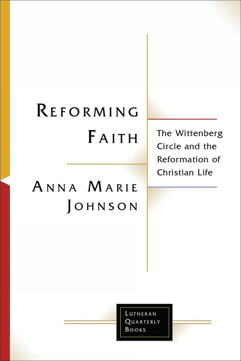 Anna Marie Johnson - Reforming Faith, Häftad