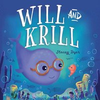 bokomslag Will and Krill
