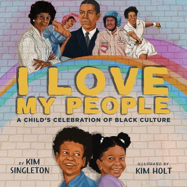 Kim Singleton - I Love My People, Inbunden