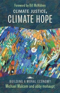 bokomslag Climate Justice, Climate Hope