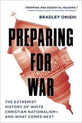 Bradley Onishi - Preparing for War, Häftad