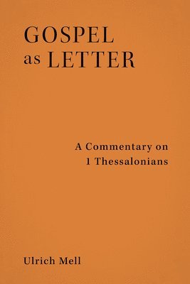 Gospel as Letter 1