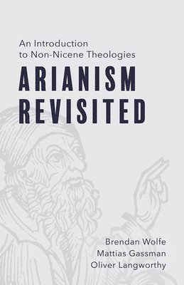 Arianism Revisited 1