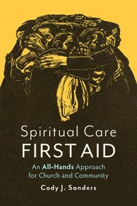 bokomslag Spiritual Care First Aid