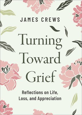 Turning Toward Grief 1