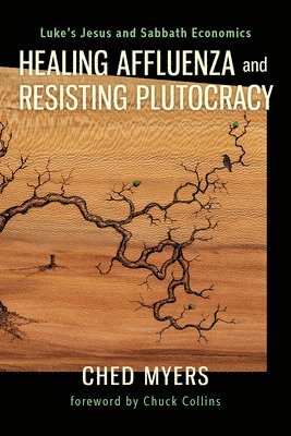 Healing Affluenza and Resisting Plutocracy