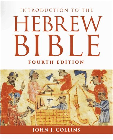John J. Collins - Introduction to the Hebrew Bible, Häftad