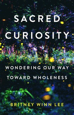 bokomslag Sacred Curiosity