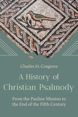 A History of Christian Psalmody 1