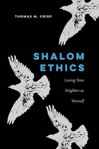 bokomslag Shalom Ethics