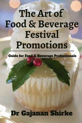 Art of Food and Beverage Festival Promotions