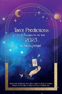 bokomslag Tarot Predictions For 12 Sun Signs for the Year 2023