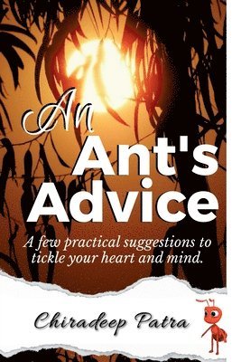 An Ant's Advice 1