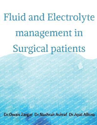 bokomslag Fluid and Electrolyte management in Surgical patients