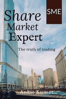 Ankit Kumar - Share Market Expert, Häftad
