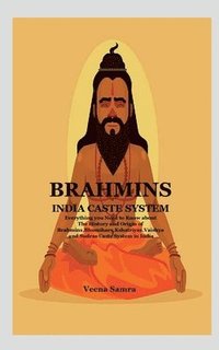 bokomslag Brahmins India Caste System