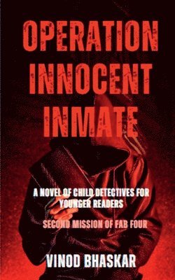 bokomslag Operation Innocent Inmate