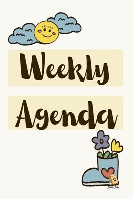 bokomslag Weekly Agenda: Simple School Agenda for Students - 120 Pages - Large (6' x 9')