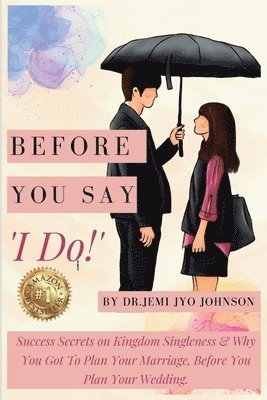 Before You Say, 'I Do!' 1