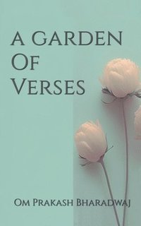 bokomslag A Garden Of Verses