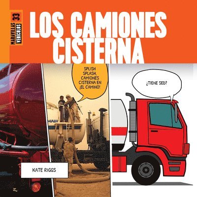 Los Camiones Cisterna 1