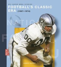 bokomslag Football's Classic Era (1967-1974)