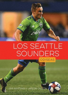 bokomslag Los Seattle Sounders FC