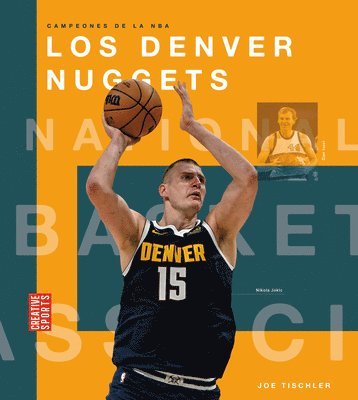 Joe Tischler - Los Denver Nuggets, Inbunden. Tillgänglighet: Lägg i varukorg