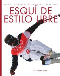 bokomslag Esquí de Estilo Libre: Spanish Edition