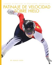 bokomslag Patinaje de Velocidad Sobre Hielo: Spanish Edition