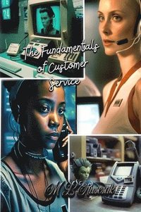 bokomslag The Fundamentals of Customer Service