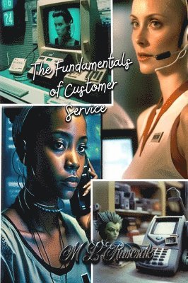 bokomslag The Fundamentals of Customer Service