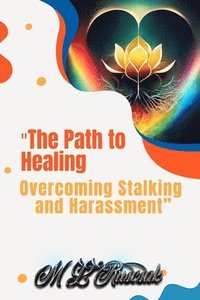 bokomslag &quot;The Path to Healing