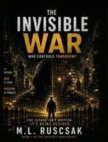M L Ruscscak - Invisible War, Inbunden