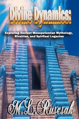 Divine Dynamics 1