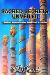 bokomslag Sacred Secrets Unveiled