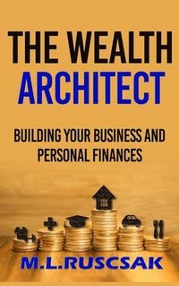 bokomslag The Wealth Architect