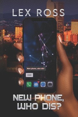 bokomslag New Phone, Who Dis?