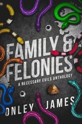 Family & Felonies 1