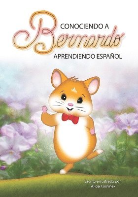 Conociendo a Bernardo 1