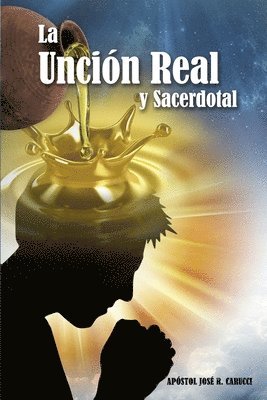 bokomslag Unción Real y Sacerdotal