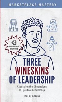 bokomslag Three Wineskins of Leadership