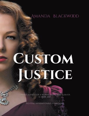 Amanda Blackwood - Custom Justice, Häftad